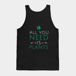 All you need is plants Tank Top